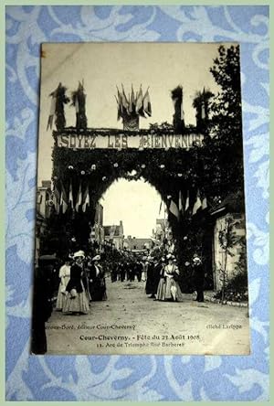 Carte Postale Ancienne - COUR-CHEVERNY Fêtes du 23 Août 1908 - 12. Arc de Triomphe Rue Barberet. ...