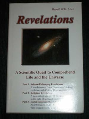 Revelations: A Scientific Quest to Comprehend Life and the Universe