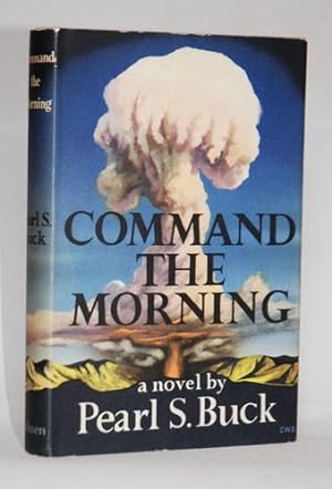Command the Morning. A Novel.