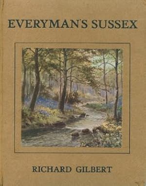 Everyman's Sussex - The Countryside in Varying Moods and Seasons
