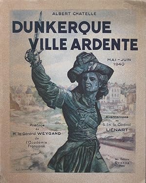 Dunkerque, Ville ardente mai-juin 1940