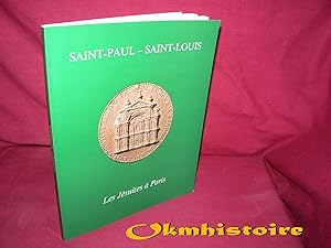 SAINT-PAUL - SAINT-LOUIS . Les Jésuites à Paris