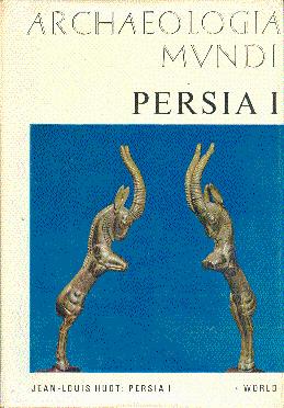 Persia I: From the Origins to the Achaemenids