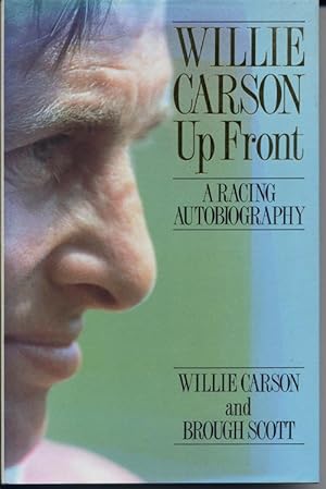 Willie Carson, Up Front, a Racing Biography