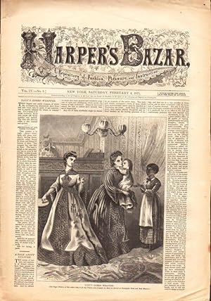 HARPER'S BAZAR (VOL. IV, NO. 5) FEBRUARY 4, 1871 A Repository of Fashion, Pleasure and Instruction