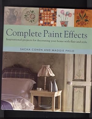 Complete Paint Effects; Inspirational projects for decorating your home with flair and style