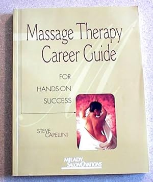 Massage Therapy Career Guide for Hands-on Success