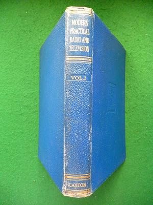 Modern Practical Radio And Television Volume 1