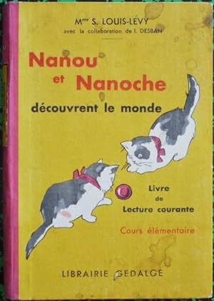 Nanou et Nanoche découvrent le monde