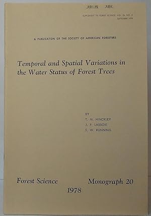 Temporal and Spatial Variations in the Water Status of Forest Trees (Forest Science, Monograph 20)