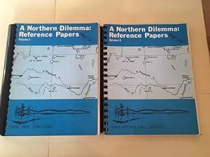 A Northern Dilemma: Reference Papers, Volume I & II