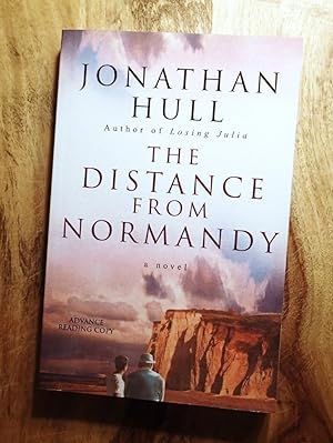THE DISTANCE FROM NORMANDY : A Novel