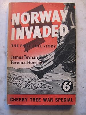 Norway Invaded - the First Full Story
