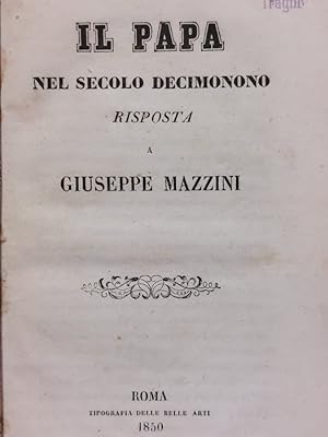 Il papa nel secolo decimonono. Risposta a Giuseppe Mazzini.