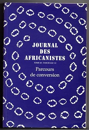 Parcours de conversion - Journal des Africanistes tome 68 fasc. 1-2