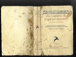 Les Carnets de Schwartzoppen (la vérité sur Dreyfus) édités par Bernhard Schwertfeger et traduits...
