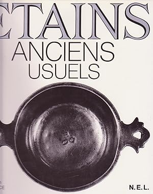 ETAINS ANCIENS USUELS