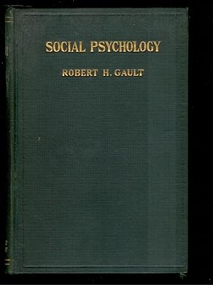 Social Psychology The Bases of Behavior Called Social