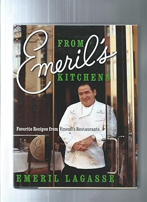 FROM EMERIL'S KITCHEN : Favorite Recipes from Emeril's Restaurants