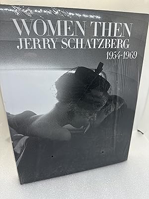 Women Then: New York, Paris, London, 1954-1969 (Mint First Edition)