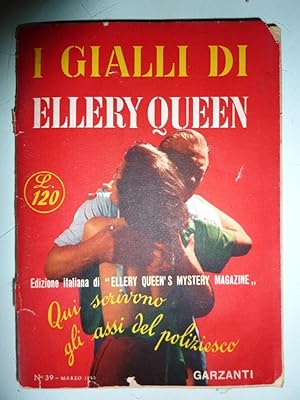 I GIALLI DI ELLERY QUEEN. Edizione Italiana di Ellerys Queen Mistery Magazine. N.° 39 Marzo 1953