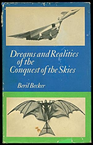 Dreams and Realities of the Conquest of the Skies