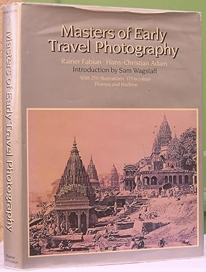 Masters of Early Travel Photography