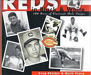 Reds in Black & White: 100 Years of Cincinnati Reds Images