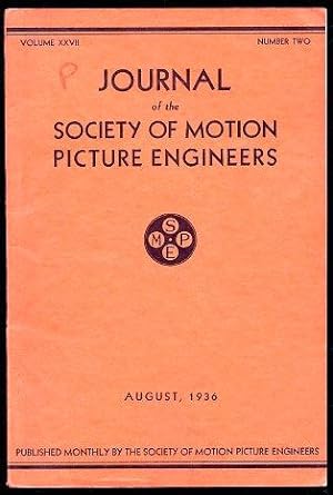 JOURNAL OF THE SOCIETY OF MOTION PICTURE ENGINEERS Vol.XXVII Number Two - August 1936