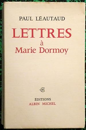 Lettres à Marie Dormoy