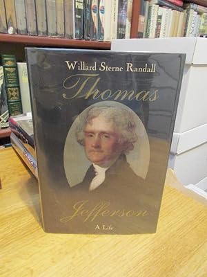 Thomas Jefferson: A Life