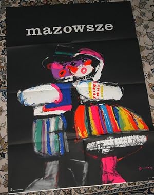 Affiche des BALLET NATIONAL DE POLOGNE - MAZOWSZE - Waldemar Swierzy