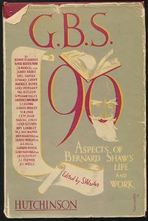 G.B.S. 90: Aspects of Bernard Shaw's Life and Work