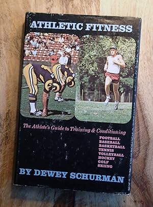 ATHLETIC FITNESS : The Athlete's Guide to Training and Conditioning