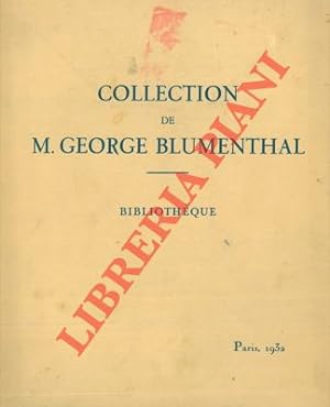 Bibliothèque de M. George Blumenthal.