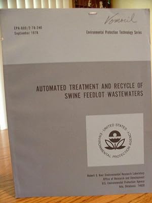 Automated Treatment and Recycle of Swine Feedlot Wastewaters