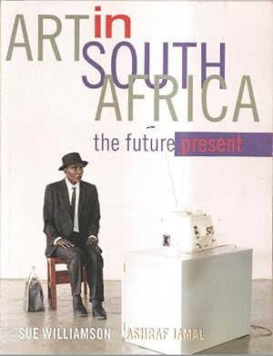 Art in South Africa the Future Present