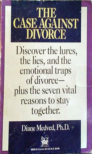 The Case Against Divorce