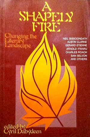A Shapely Fire Changing the Literary Landscape