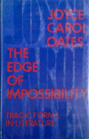 The Edge of Impossibility Tragic Forms in Literature
