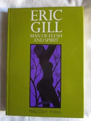 Eric Gill- Man of Flesh and Spirit