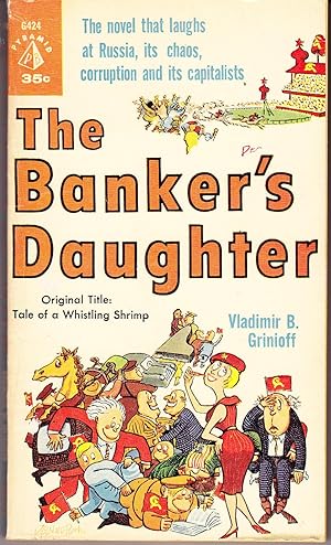 The Banker's Daughter (aka: Tale of a Whistling Shrimp)