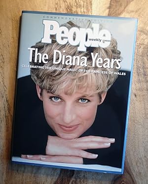 THE DIANA YEARS : Celebrating the Unique Magic of the Princess of Wales (COMMORATIVE EDITION)