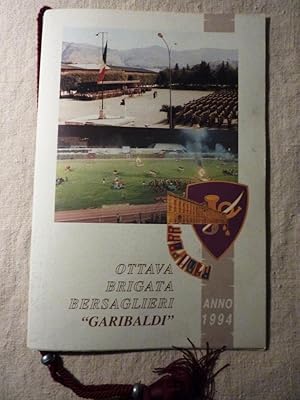 " Calendario OTTAVA BRIGATA BERSAGLIERI GARIBALDI Anno 1994"