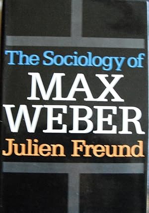 The Sociology of Max Weber