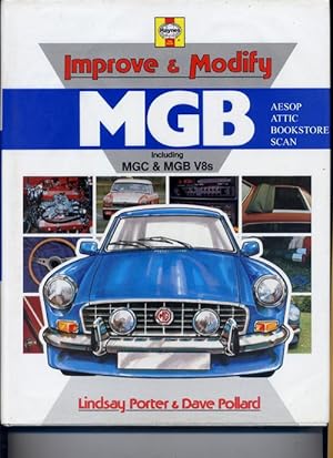 Improve and Modify MGB, Including MGC & MGB V8s