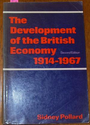 Development of the British Economy, The: 1914-1967