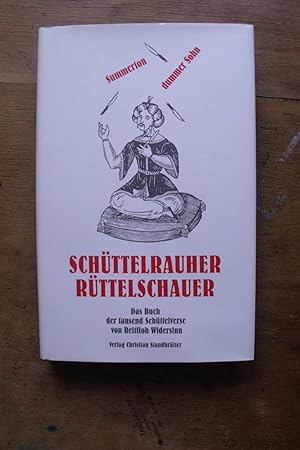 Schüttelrauher Rüttelschauer: Das Buch der tausend Schüttelverse