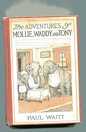 THE ADVENTURES OF MOLLIE, WADDY AND TONY