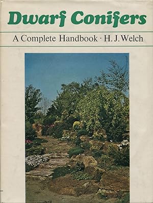 Dwarf Conifers : A Complete Guide.